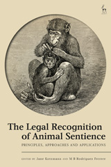 eBook, The Legal Recognition of Animal Sentience : Principles, Approaches and Applications, Hart Publishing