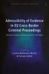 E-book, Admissibility of Evidence in EU Cross-Border Criminal Proceedings : Electronic Evidence, Efficiency and Fair Trial Rights, Hart Publishing