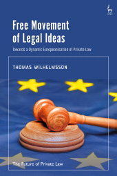 E-book, Free Movement of Legal Ideas : Towards a Dynamic Europeanisation of Private Law, Hart Publishing