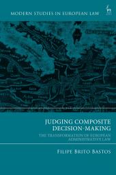 E-book, Judging Composite Decision-Making : The Transformation of European Administrative Law, Hart Publishing