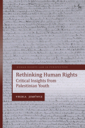 eBook, Rethinking Human Rights : Critical Insights from Palestinian Youth, Hart Publishing