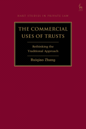 E-book, The Commercial Uses of Trusts : Rethinking the Traditional Approach, Hart Publishing