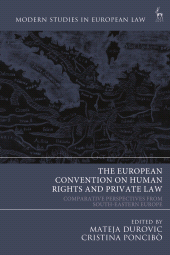 E-book, The European Convention on Human Rights and Private Law : Comparative Perspectives from South-Eastern Europe, Hart Publishing