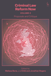 E-book, Criminal Law Reform Now, Volume 2 : Proposals and Critique, Hart Publishing