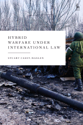 E-book, Hybrid Warfare under International Law, Hart Publishing