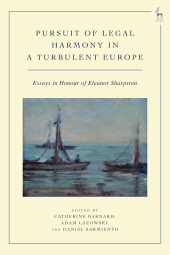 E-book, Pursuit of Legal Harmony in a Turbulent Europe : Essays in Honour of Eleanor Sharpston, Hart Publishing