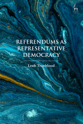 eBook, Referendums as Representative Democracy, Hart Publishing