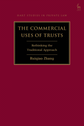 eBook, The Commercial Uses of Trusts : Rethinking the Traditional Approach, Hart Publishing
