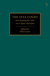 eBook, The EFTA Court : Developing the EEA over Three Decades, Hart Publishing