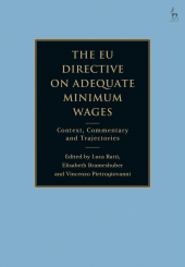 eBook, The EU Directive on Adequate Minimum Wages : Context, Commentary and Trajectories, Hart Publishing