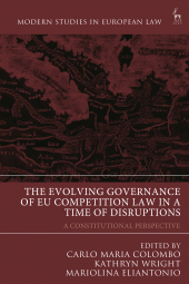 eBook, The Evolving Governance of EU Competition Law in a Time of Disruptions : A Constitutional Perspective, Hart Publishing