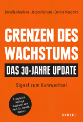 E-book, Grenzen des Wachstums - Das 30-Jahre-Update : Signale zum Kurswechsel, S. Hirzel Verlag GmbH