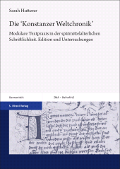 E-book, Die 'Konstanzer Weltchronik' : Modulare Textpraxis in der spätmittelalterlichen Schriftlichkeit. Edition und Untersuchungen, S. Hirzel Verlag GmbH