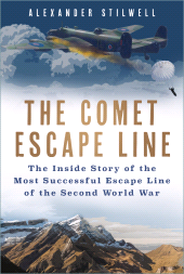 m, The Comet Escape Line : The Inside Story of the Most Successful Escape Line of the Second World War, The History Press