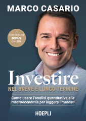 m, Investire nel breve e lungo termine. Come usare l'analisi quantitativa e la macroeconomia per battere i mercati, Hoepli