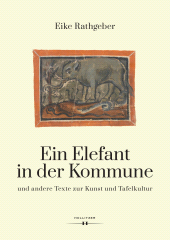 E-book, Ein Elefant in der Kommune : und andere Texte zur Kunst und Tafelkultur, Hollitzer