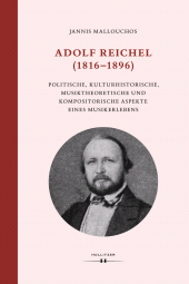 E-book, Adolf Reichel (1816-1896) : Politische, kulturhistorische, musiktheoretische und kompositorische Aspekte eines Musikerlebens, Hollitzer