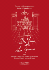 E-book, Don Juan | Don Giovanni : Von Andrés de Claramonte, Molière, Carlo Goldoni, Giovanni Bertati und Lorenzo Da Ponte, Hollitzer Verlag