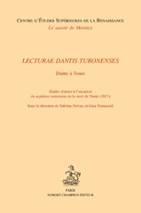 E-book, Lecturae Dantis Turonenses. : Études réunies à l'occasion du septième centenaire de la mort de Dante (2021), Honoré Champion