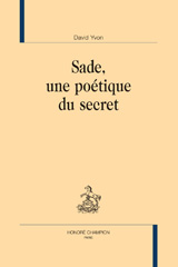 eBook, Sade, une poétique du secret, Honoré Champion