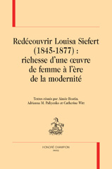 eBook, Redécouvrir Louisa Siefert (1845-1877) : richesse d'une œuvre de femme à l'ère de la modernité, Honoré Champion