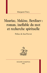 E-book, Mauriac, Makine, Berdiaev : Roman, ineffable du mot et recherche e spirituelle, Parry, Margaret, Honoré Champion