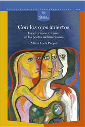 eBook, Con los ojos abiertos : escrituras de lo visual en las poetas sudamericanas, Puppo, María Lucía, Iberoamericana