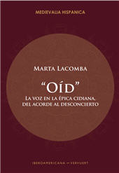 E-book, "Oíd" : la voz en la épica cidiana, del acorde al desconcierto, Lacomba, Marta, Iberoamericana
