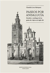 E-book, Paseos por Andalucía : estudio y catálogo de las guías de viaje en el siglo XIX, Iberoamericana