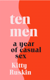 E-book, Ten Men : A Year of Casual Sex, Icon Books