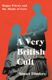 E-book, A Very British Cult : Rogue Priests and the Abode of Love, Icon Books