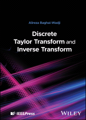 E-book, Discrete Taylor Transform and Inverse Transform, IEEE Press