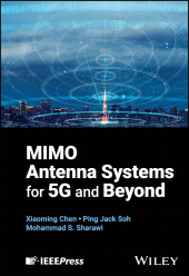 E-book, MIMO Antenna Systems for 5G and Beyond, IEEE Press