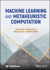 E-book, Machine Learning and Metaheuristic Computation, IEEE Press