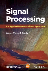 E-book, Signal Processing : An Applied Decomposition Approach, IEEE Press