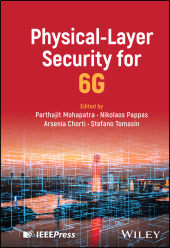 E-book, Physical-Layer Security for 6G, IEEE Press