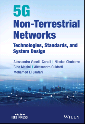 E-book, 5G Non-Terrestrial Networks : Technologies, Standards, and System Design, IEEE Press