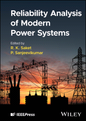 E-book, Reliability Analysis of Modern Power Systems, IEEE Press