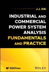 E-book, Industrial and Commercial Power System Analysis Fundamentals and Practice, IEEE Press