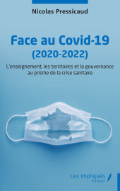 E-book, Face au Covid-19 (2020-2022) : L'enseignement, les territoires et la gouvernance au prisme de la crise sanitaire, Les Impliqués
