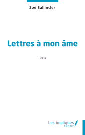 E-book, Lettres à mon âme, Les Impliqués