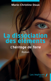 E-book, La dissociation des éléments : L'héritage de Terre, Les Impliqués