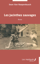 E-book, Les Jacinthes sauvages, Les Impliqués