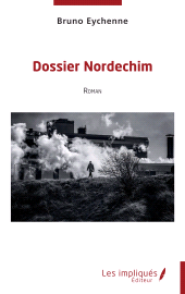 E-book, Dossier Nordechim, Les Impliqués