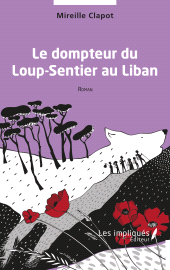 m, Le dompteur du Loup-Sentier au Liban, Les Impliqués