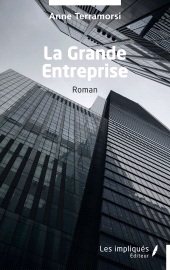 E-book, La Grande Entreprise, Les Impliqués