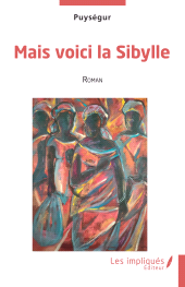 E-book, Mais voici la Sibylle, Les Impliqués