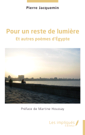 E-book, Pour un reste de lumière : Et autres poèmes d'Égypte, Les Impliqués