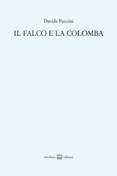 eBook, Il falco e la colomba, Puccini, Davide, author, Interlinea