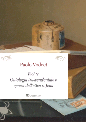 m, Fichte : ontologia trascendentale e genesi dell'etica a Jena, Inschibboleth edizioni